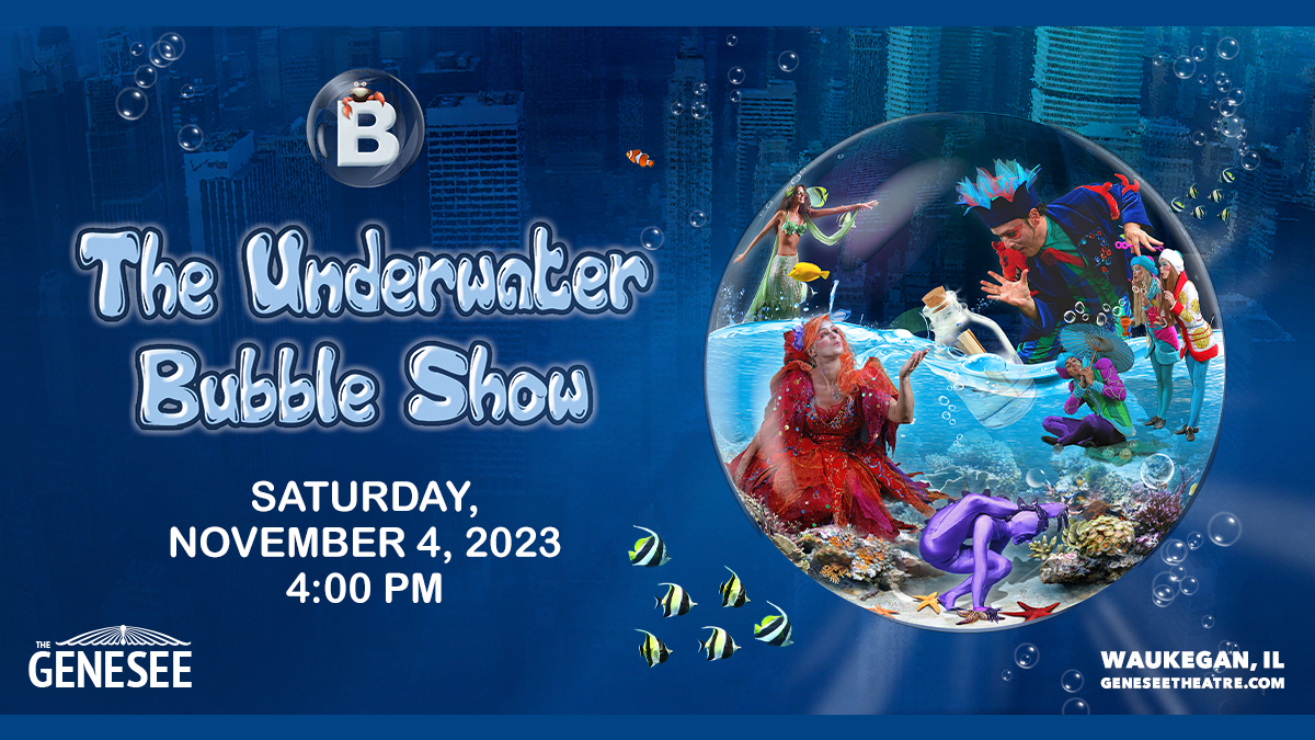 B The Underwater Bubble Show